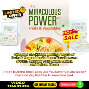 The Miraculous Power Of Fruit and Vegetables Upgrade Package