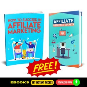 Two Ebooks About Affiliate Marketing - FREE